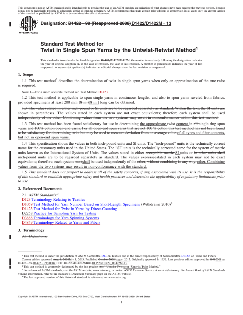 REDLINE ASTM D1422/D1422M-13 - Standard Test Method for Twist in Single Spun Yarns by the Untwist-Retwist Method