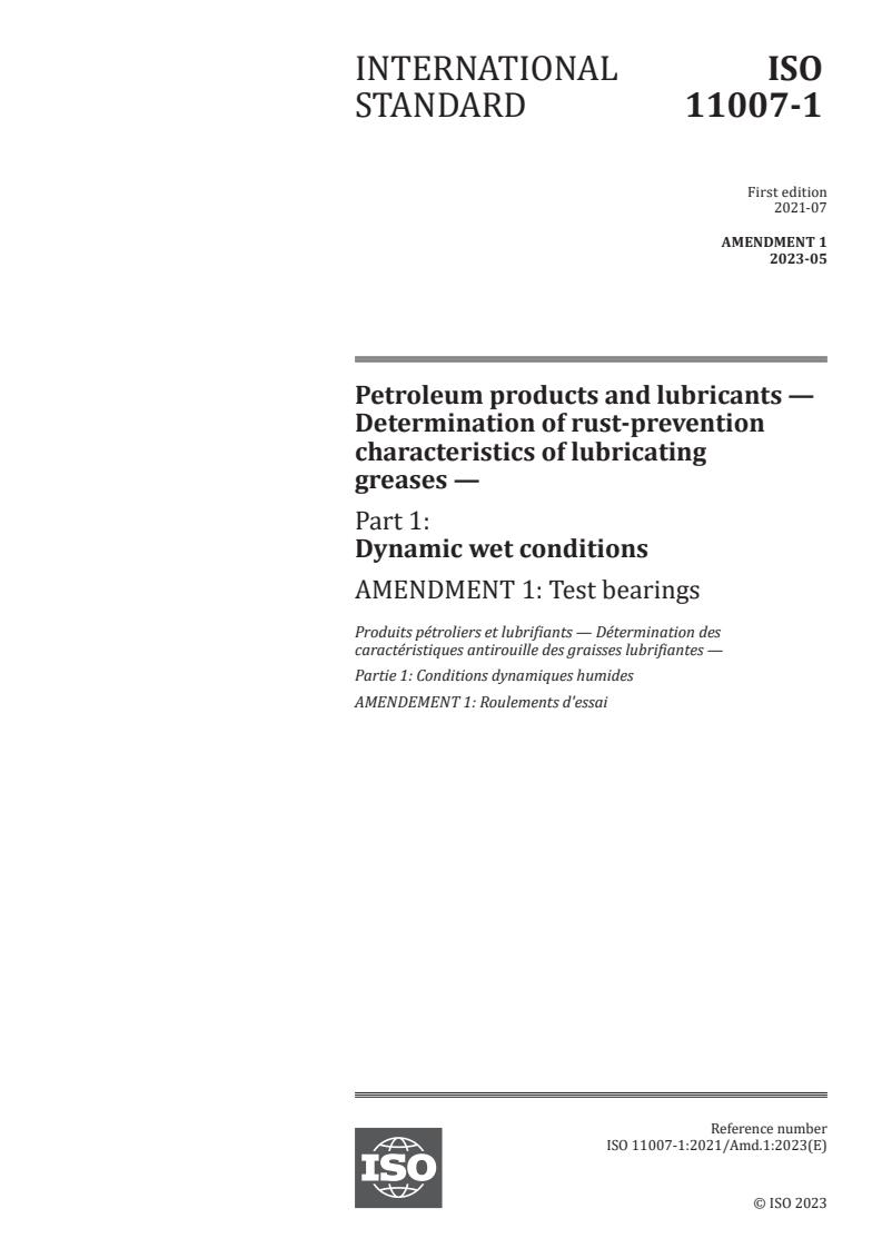ISO 11007-1:2021/Amd 1:2023 - Petroleum products and lubricants — Determination of rust-prevention characteristics of lubricating greases — Part 1: Dynamic wet conditions — Amendment 1: Test bearings
Released:9. 05. 2023