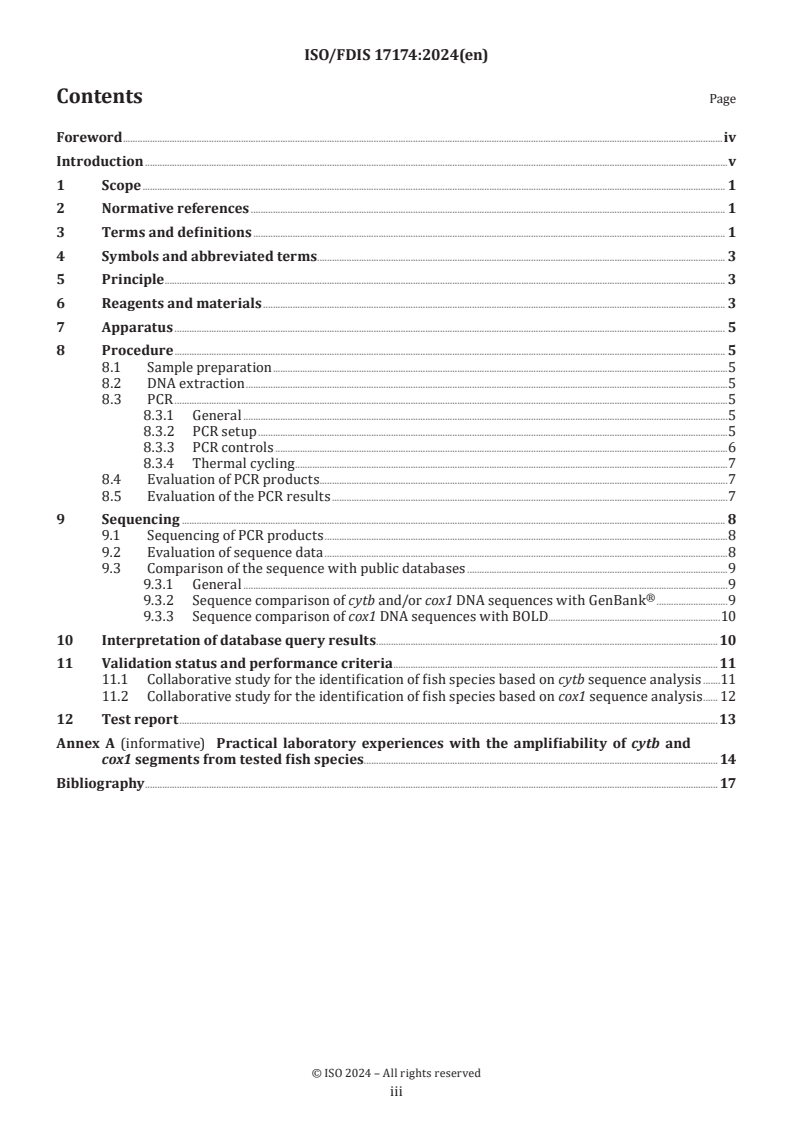 ISO/FDIS 17174 - Molecular biomarker analysis — DNA barcoding of fish and fish products using defined mitochondrial cytochrome b and cytochrome c oxidase I gene segments
Released:28. 05. 2024