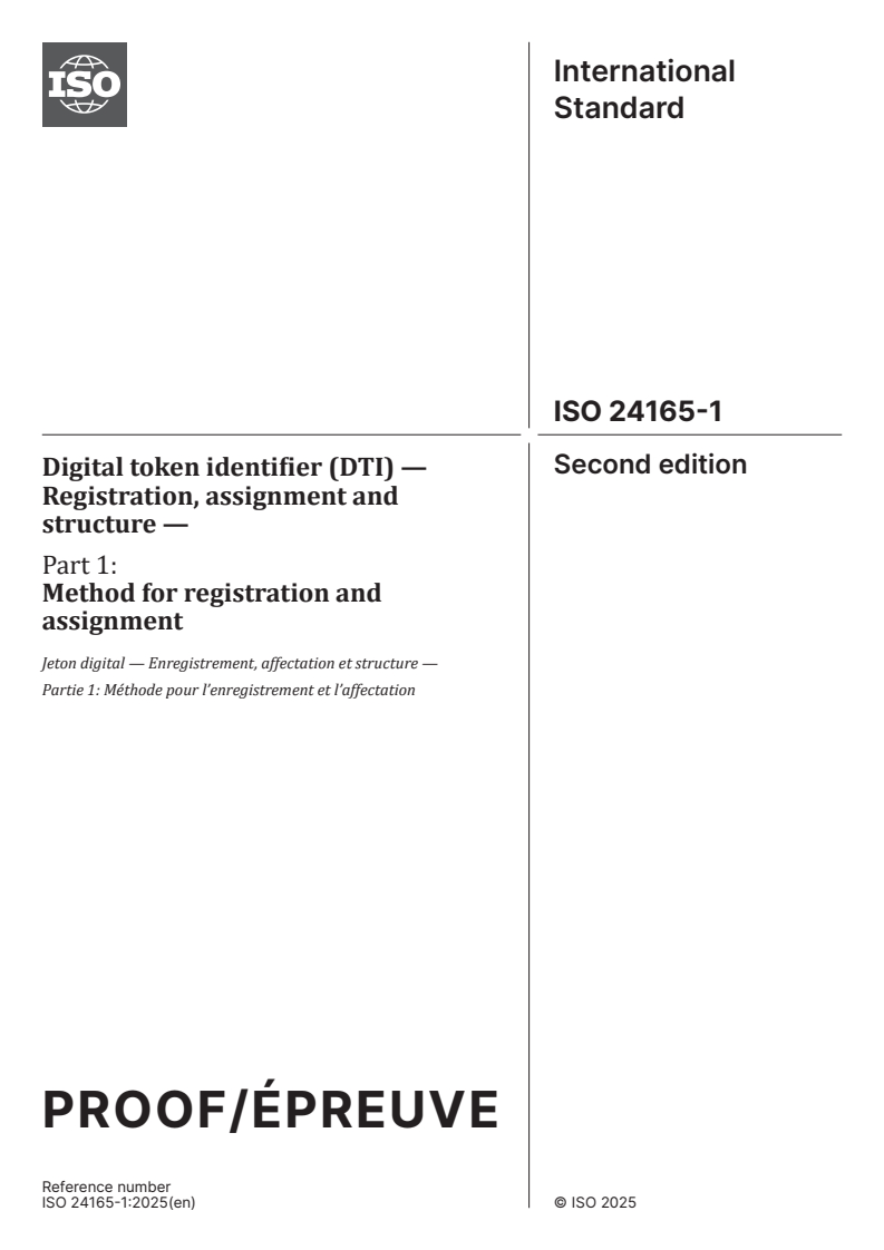 ISO/PRF 24165-1 - Digital token identifier (DTI) — Registration, assignment and structure — Part 1: Method for registration and assignment
Released:6. 02. 2025