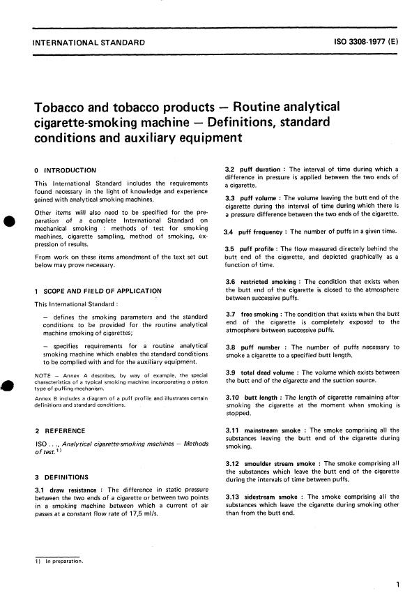 ISO 3308:1977 - Tobacco and tobacco products -- Routine analytical cigarette-smoking machine -- Definitions, standard conditions and auxiliary equipment