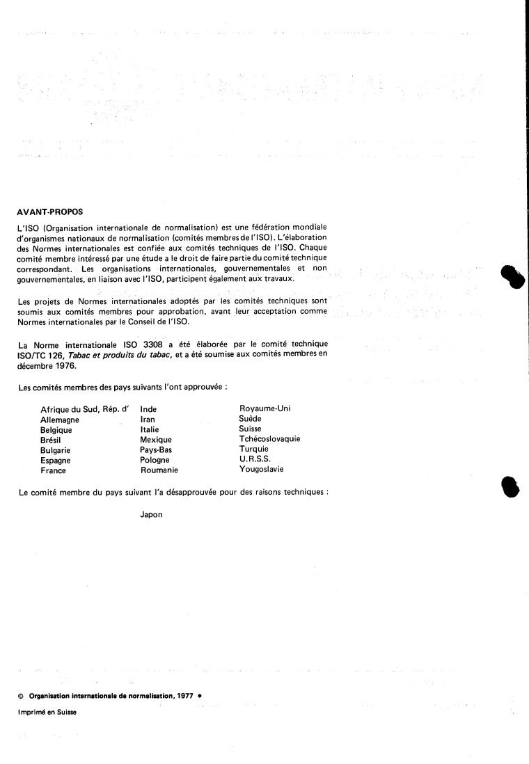 ISO 3308:1977 ISO 3308:1977 - Tobacco and tobacco products — Routine analytical cigarette-smoking machine — Definitions, standard conditions and auxiliary equipment
Released:12/1/1977 - Page 2 preview
