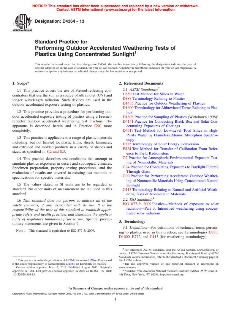 ASTM D4364-13 - Standard Practice for  Performing Outdoor Accelerated Weathering Tests of Plastics  Using Concentrated Sunlight