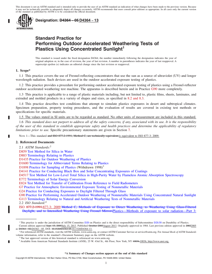 REDLINE ASTM D4364-13 - Standard Practice for  Performing Outdoor Accelerated Weathering Tests of Plastics  Using Concentrated Sunlight