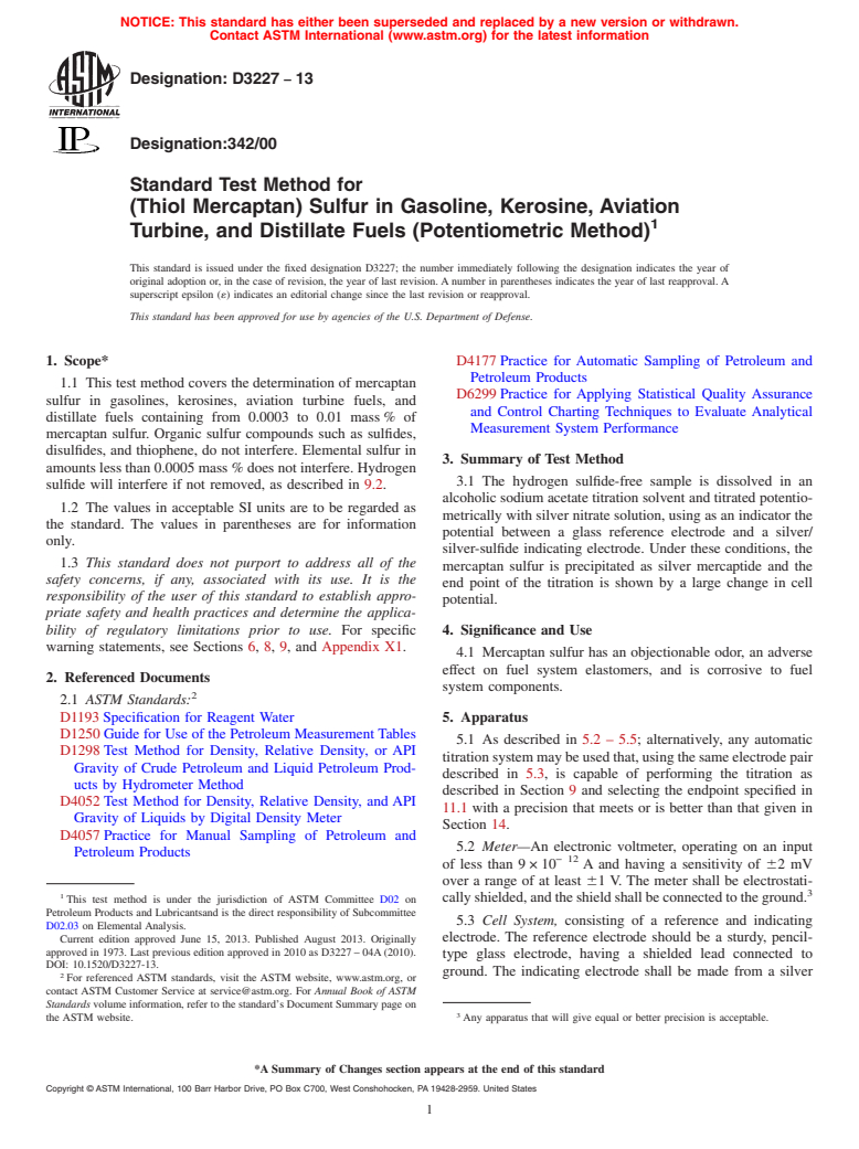 ASTM D3227-13 - Standard Test Method for  (Thiol Mercaptan) Sulfur in Gasoline, Kerosine, Aviation Turbine,   and Distillate Fuels (Potentiometric Method)