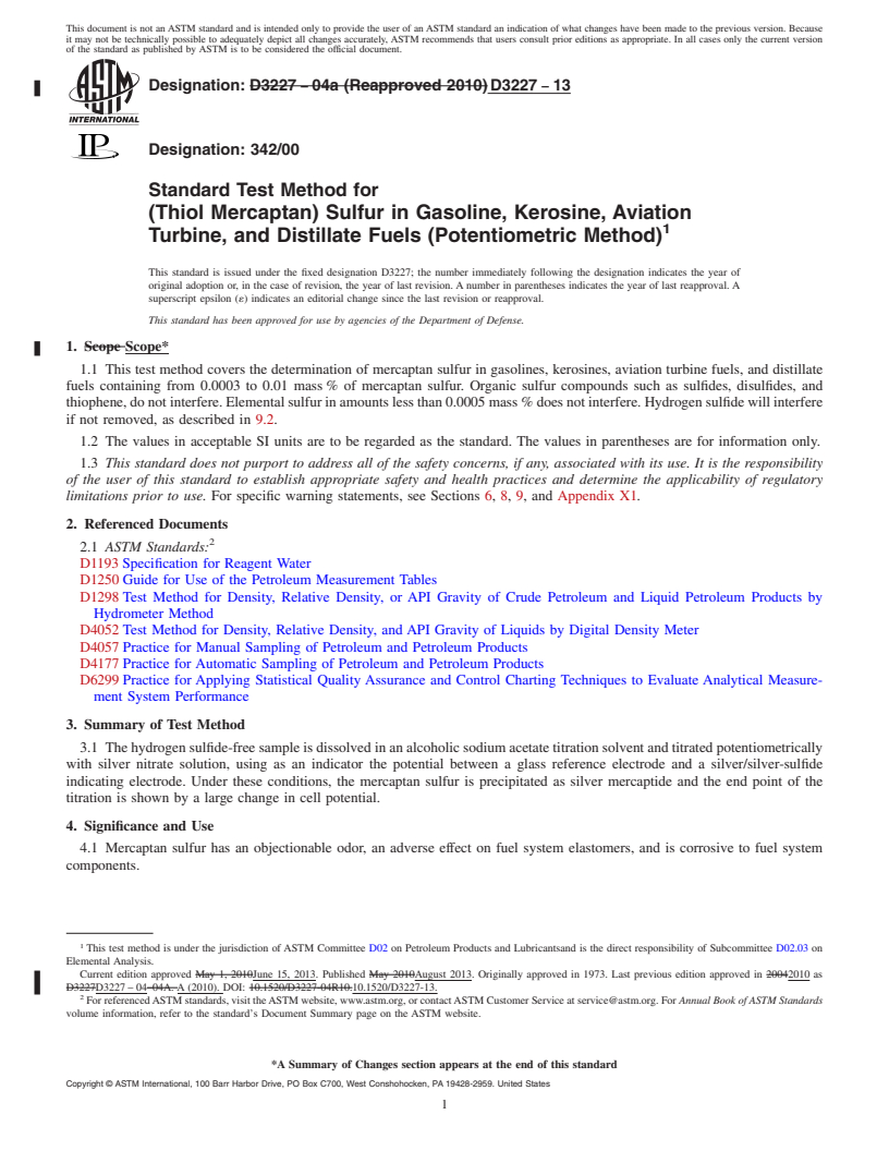 REDLINE ASTM D3227-13 - Standard Test Method for  (Thiol Mercaptan) Sulfur in Gasoline, Kerosine, Aviation Turbine,   and Distillate Fuels (Potentiometric Method)