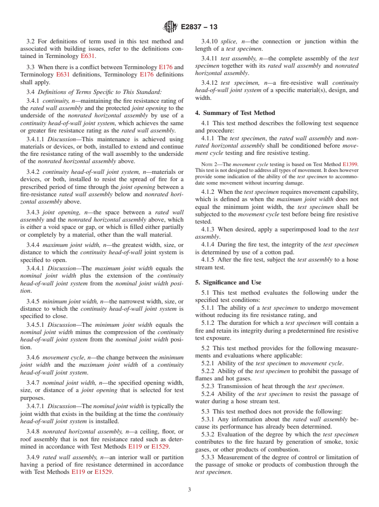 ASTM E2837-13 - Standard Test Method for  Determining the Fire Resistance of Continuity Head-of-Wall  Joint Systems Installed Between Rated Wall Assemblies and Nonrated  Horizontal Assemblies