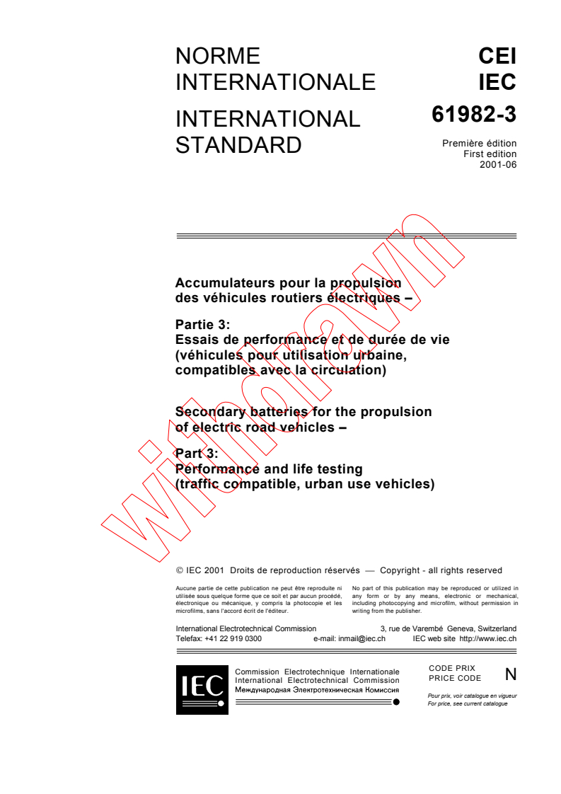 IEC 61982-3:2001 - Secondary batteries for the propulsion of electric road vehicles - Part 3: Performance and life testing (traffic compatible, urban use vehicles)
Released:6/26/2001
Isbn:2831858577