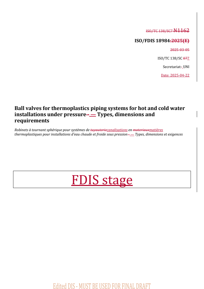 REDLINE ISO/FDIS 18984 - Ball valves for thermoplastics piping systems for hot and cold water installations under pressure — Types, dimensions and requirements
Released:23. 04. 2025