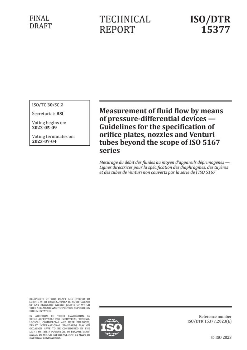 ISO/DTR 15377 - Measurement of fluid flow by means of pressure-differential devices — Guidelines for the specification of orifice plates, nozzles and Venturi tubes beyond the scope of ISO 5167 series
Released:25. 04. 2023