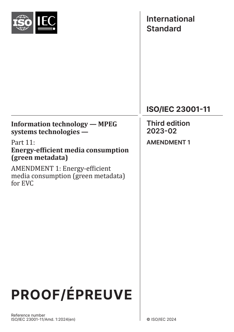 ISO/IEC 23001-11:2023/PRF Amd 1 - Information technology — MPEG systems technologies — Part 11: Energy-efficient media consumption (green metadata) — Amendment 1: Energy-efficient media consumption (green metadata) for EVC
Released:13. 05. 2024
