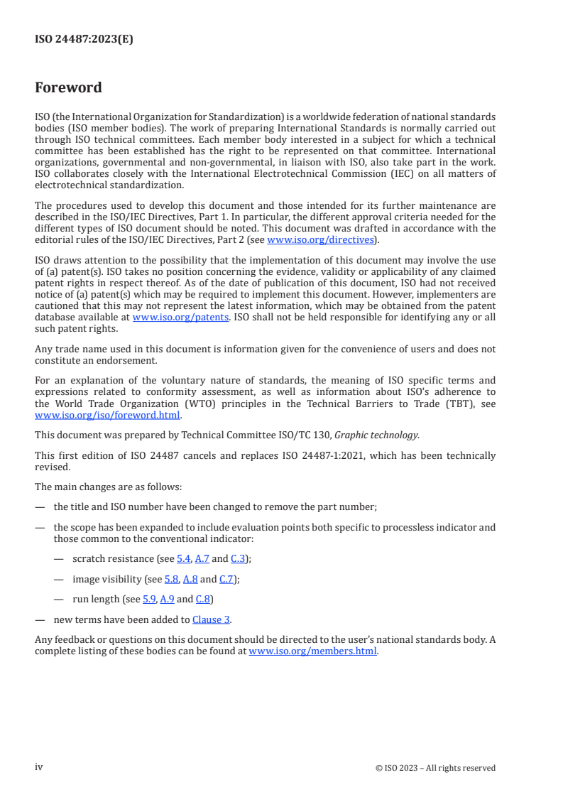 SIST ISO 24487:2024 ISO 24487:2023 - Graphic technology — Processless lithographic plates — Evaluation methods for characteristics and performance
Released:6. 12. 2023 - Page 4 preview