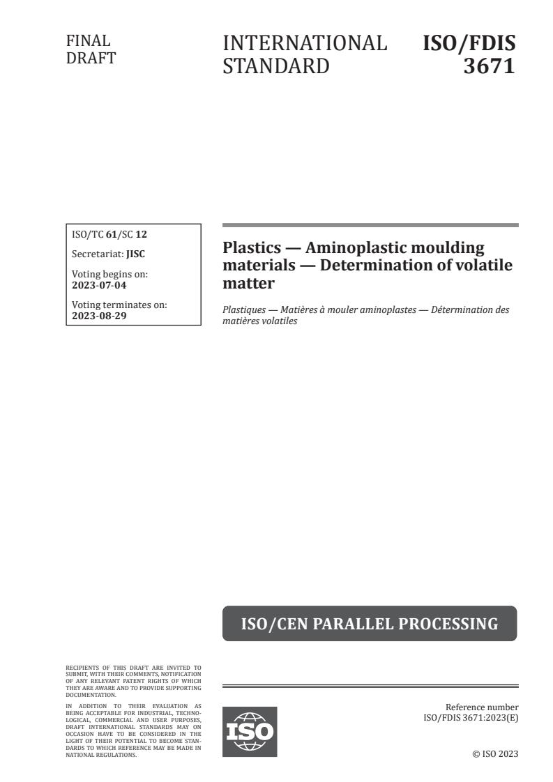 ISO 3671 - Plastics — Aminoplastic moulding materials — Determination of volatile matter
Released:20. 06. 2023