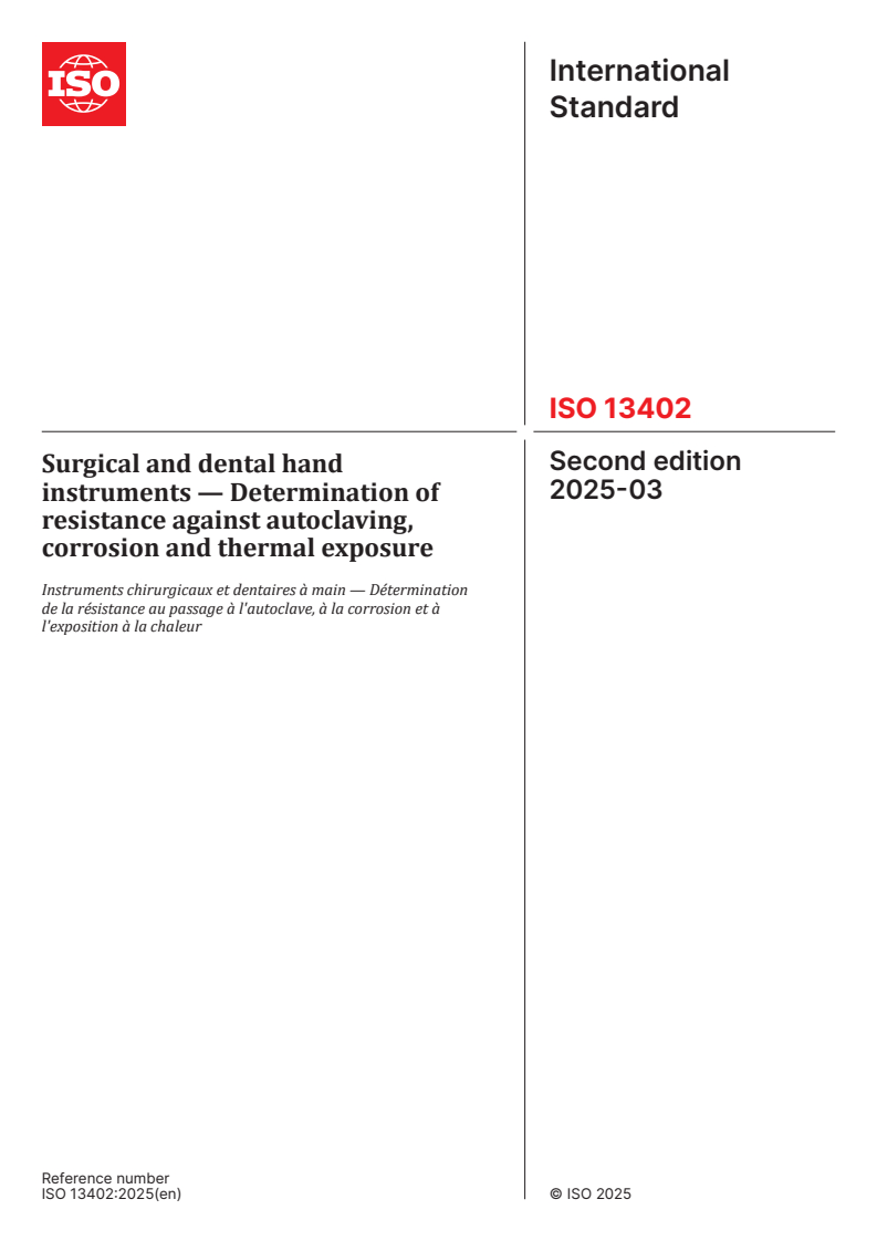 ISO 13402:2025 - Surgical and dental hand instruments — Determination of resistance against autoclaving, corrosion and thermal exposure
Released:7. 03. 2025