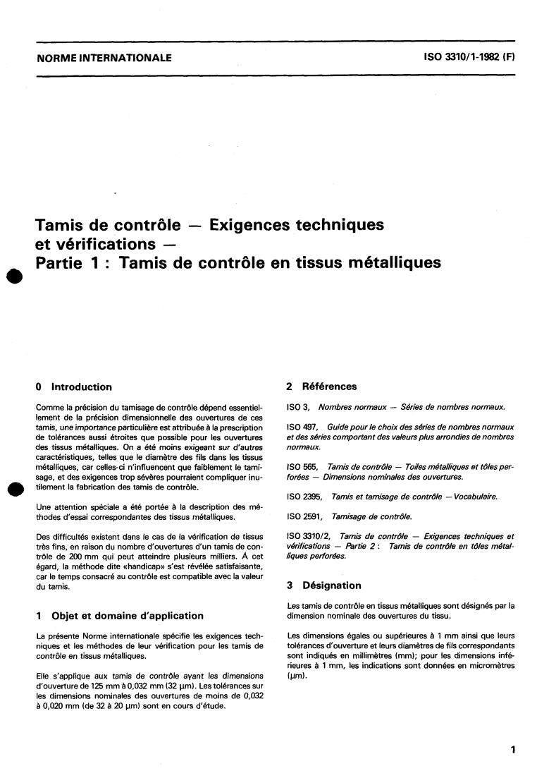 ISO 3310-1:1982 - Test sieves — Technical requirements and testing — Part 1: Test sieves of metal wire cloth
Released:9/1/1982