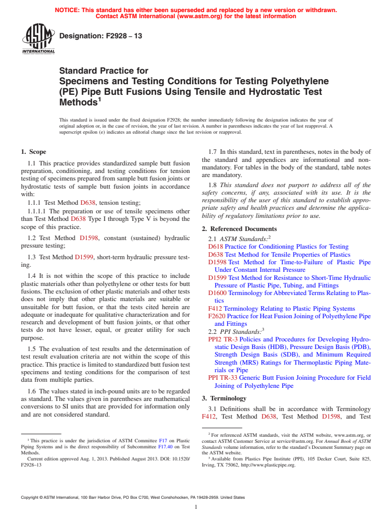 ASTM F2928-13 - Standard Practice for Specimens and Testing Conditions for Testing Polyethylene (PE)  Pipe Butt Fusions Using Tensile and Hydrostatic Test Methods