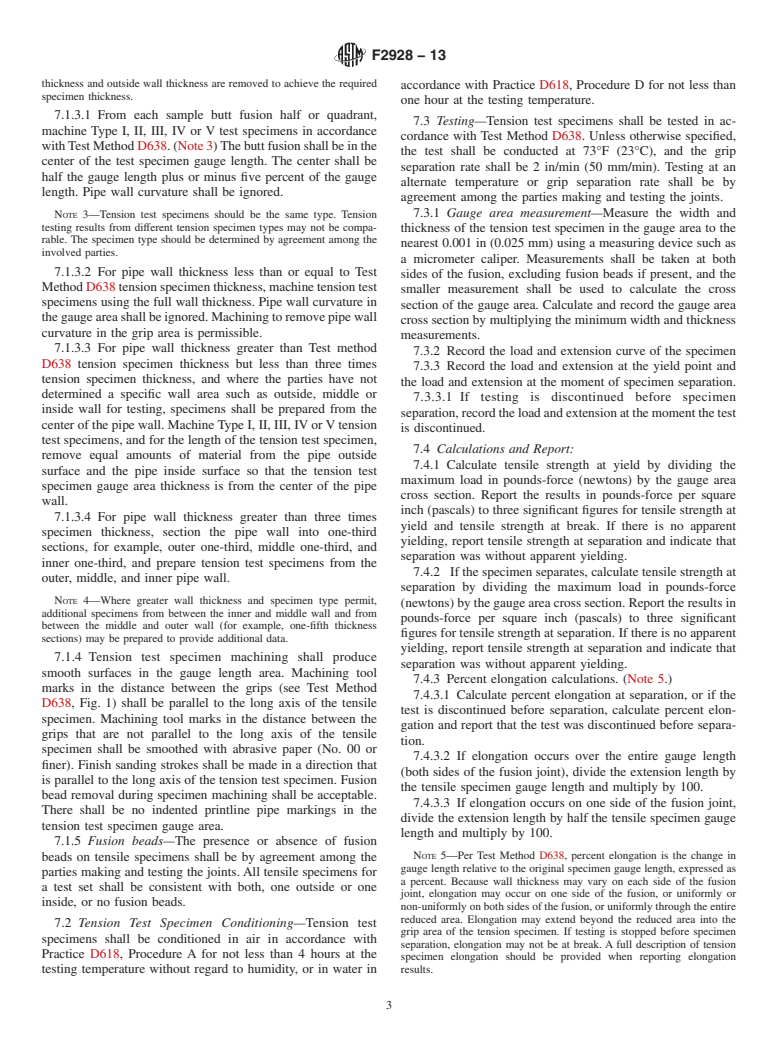 ASTM F2928-13 - Standard Practice for Specimens and Testing Conditions for Testing Polyethylene (PE)  Pipe Butt Fusions Using Tensile and Hydrostatic Test Methods