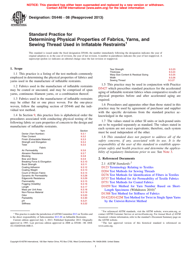 ASTM D5446-08(2013) - Standard Practice for  Determining Physical Properties of Fabrics, Yarns, and Sewing  Thread Used in Inflatable Restraints