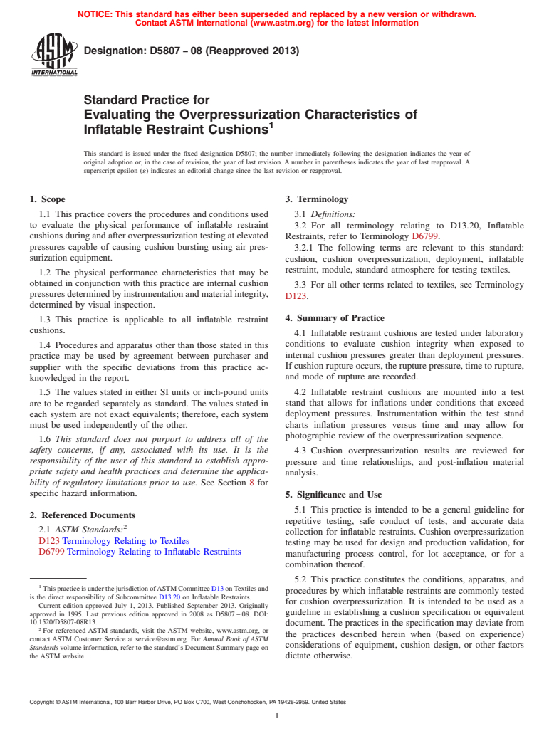 ASTM D5807-08(2013) - Standard Practice for  Evaluating the Overpressurization Characteristics of Inflatable  Restraint Cushions