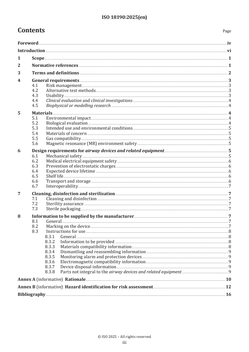 ISO 18190:2025 - Anaesthetic and respiratory equipment — General requirements for airway devices and related equipment
Released:12. 02. 2025