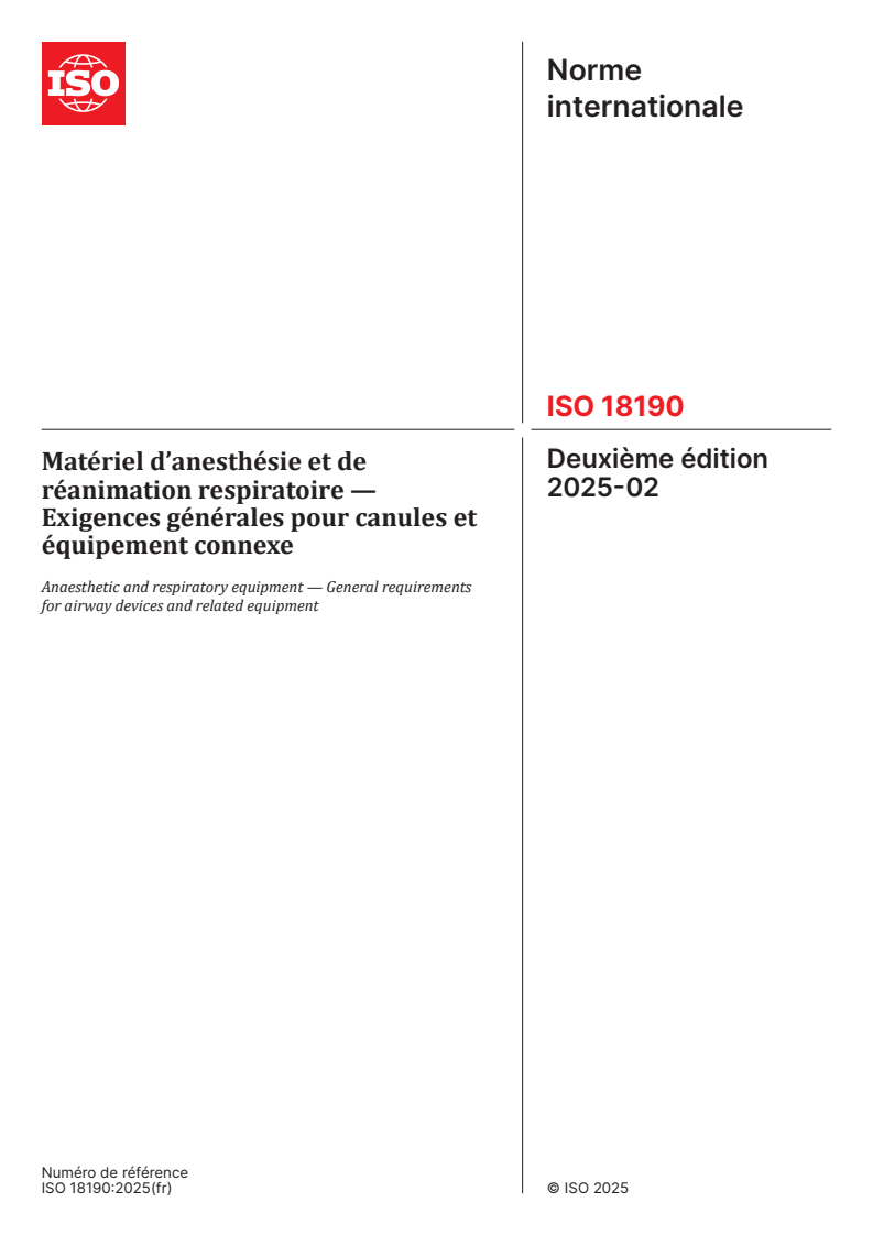 ISO 18190:2025 - Matériel d’anesthésie et de réanimation respiratoire — Exigences générales pour canules et équipement connexe
Released:12. 02. 2025