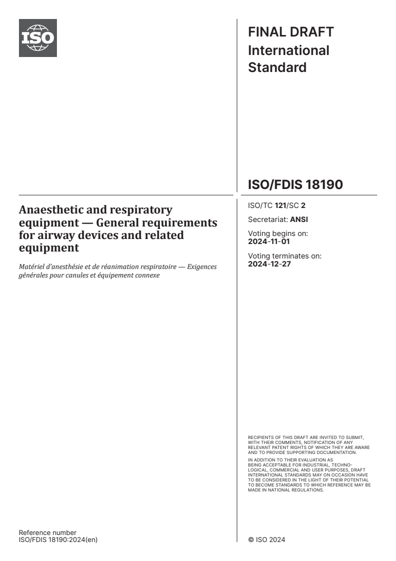 ISO/FDIS 18190 - Anaesthetic and respiratory equipment — General requirements for airway devices and related equipment
Released:18. 10. 2024
