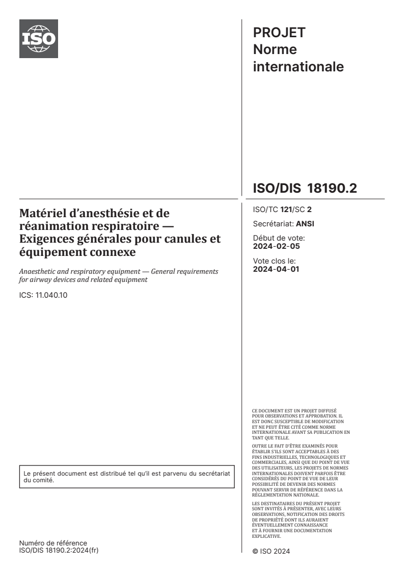 ISO/FDIS 18190 - Matériel d’anesthésie et de réanimation respiratoire — Exigences générales pour canules et équipement connexe
Released:2/16/2024