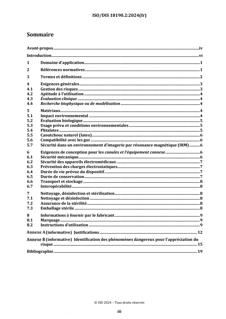 ISO/FDIS 18190 - Matériel d’anesthésie et de réanimation respiratoire — Exigences générales pour canules et équipement connexe
Released:2/16/2024