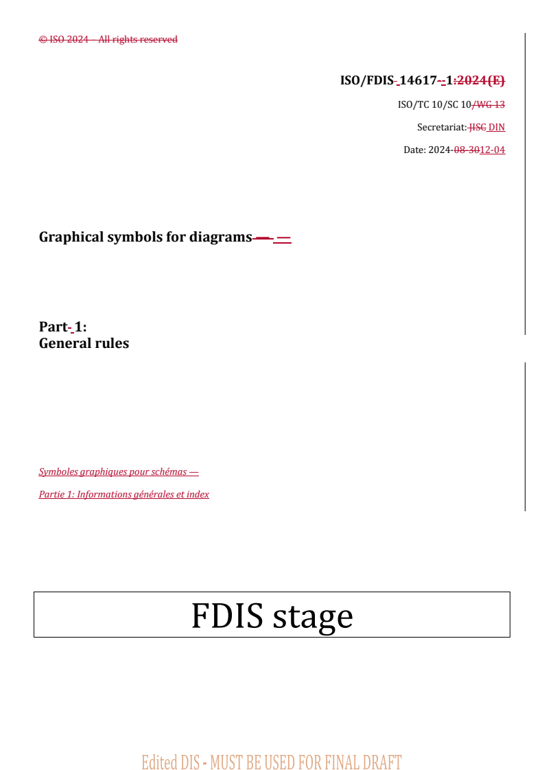 REDLINE ISO/FDIS 14617-1 - Graphical symbols for diagrams — Part 1: General rules
Released:12/6/2024