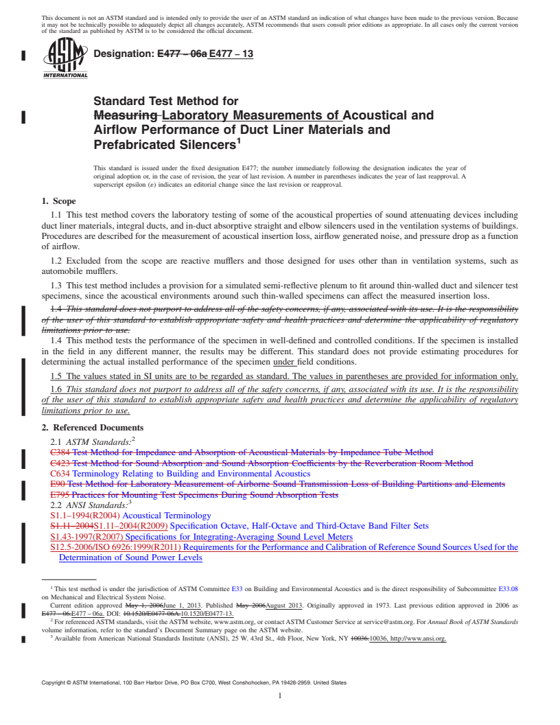 REDLINE ASTM E477-13 - Standard Test Method for  Laboratory Measurements of Acoustical and Airflow Performance  of Duct Liner Materials and Prefabricated Silencers