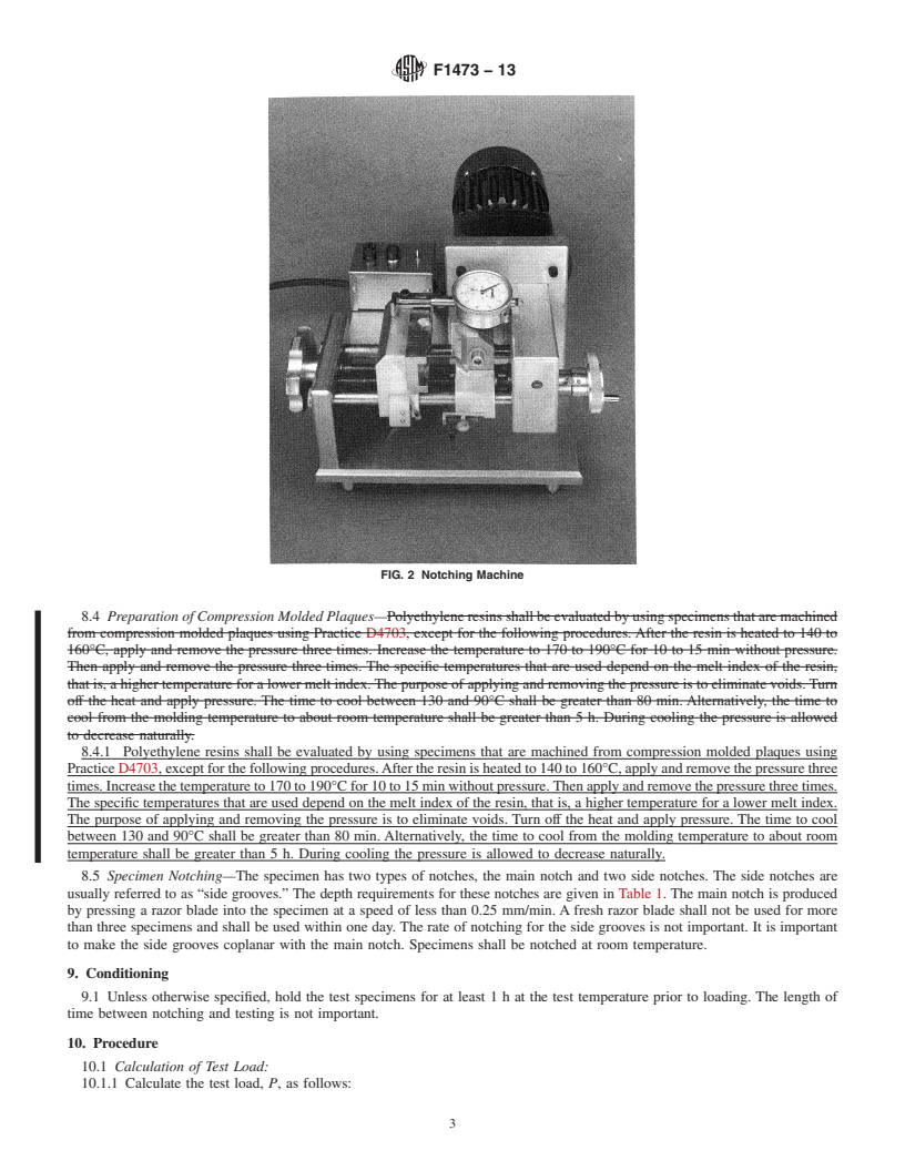 REDLINE ASTM F1473-13 - Standard Test Method for  Notch Tensile Test to Measure the Resistance to Slow Crack   Growth of Polyethylene Pipes and Resins