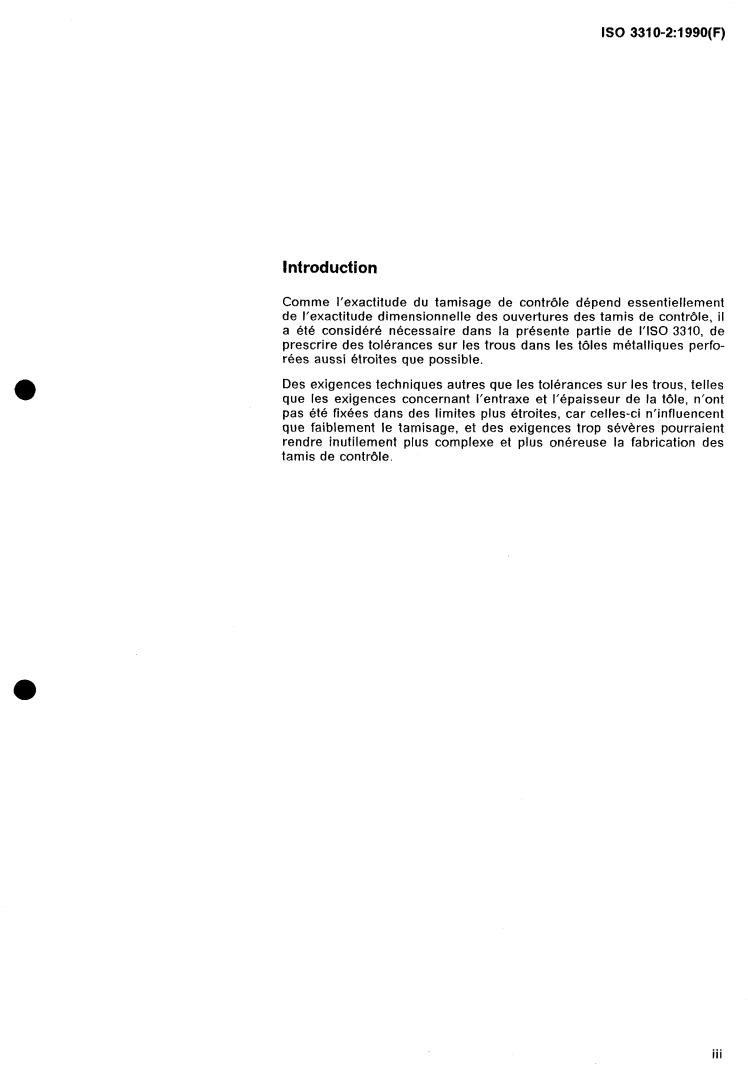 ISO 3310-2:1990 ISO 3310-2:1990 - Tamis de contrôle — Exigences techniques et vérifications — Partie 2: Tamis de contrôle en tôles métalliques perforées
Released:10/25/1990