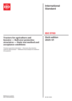 ISO 5700:2025 ISO 5700:2025 - Tractors for agriculture and forestry — Roll-over protective structures — Static test method and acceptance conditions
Released:10. 01. 2025 - Page 1 preview