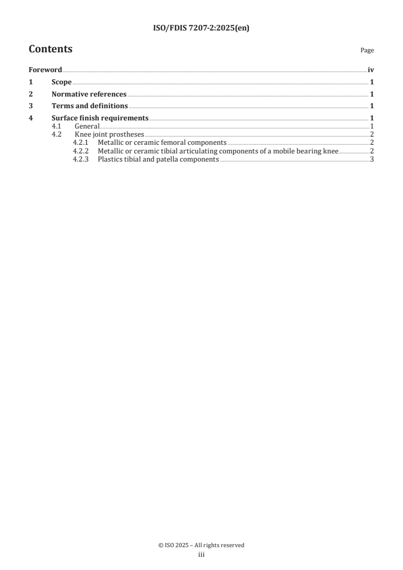 ISO/FDIS 7207-2 - Implants for surgery — Components for partial and total knee joint prostheses — Part 2: Articulating surfaces made of metal, ceramic and plastics materials
Released:6. 05. 2025