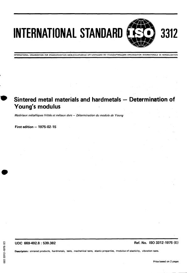 ISO 3312:1975 - Sintered metal materials and hardmetals -- Determination of Young's modulus