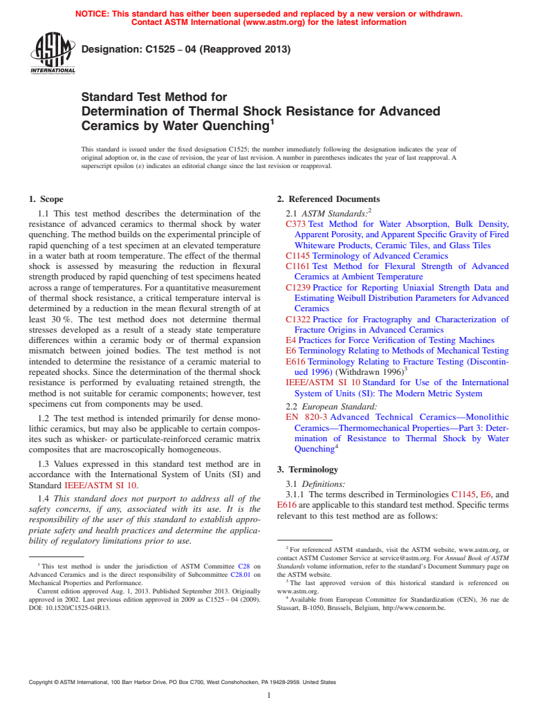 ASTM C1525-04(2013) - Standard Test Method for  Determination of Thermal Shock Resistance for Advanced Ceramics   by Water Quenching