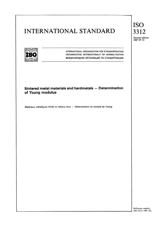 ISO 3312:1987 - Sintered metal materials and hardmetals -- Determination of Young modulus