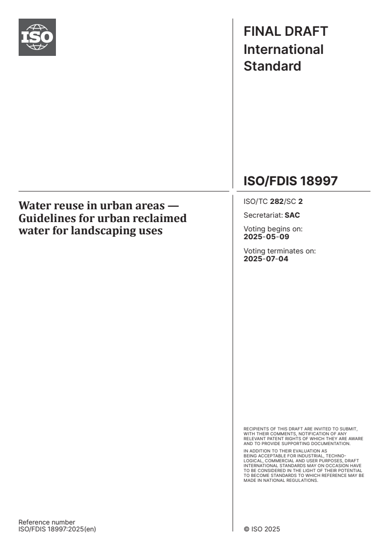 ISO/FDIS 18997 - Water reuse in urban areas — Guidelines for urban reclaimed water for landscaping uses
Released:25. 04. 2025