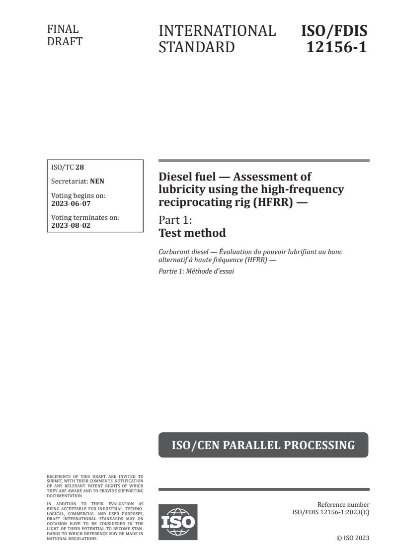 ISO 12156-1 - Diesel fuel — Assessment of lubricity using the high-frequency reciprocating rig (HFRR) — Part 1: Test method
Released:24. 05. 2023
