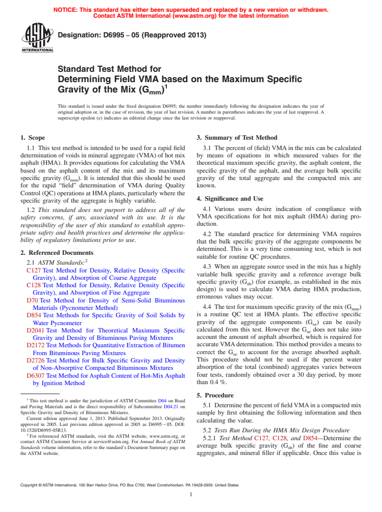 ASTM D6995-05(2013) - Standard Test Method for  Determining Field VMA based on the Maximum Specific Gravity  of the  Mix (G<inf>mm</inf>)