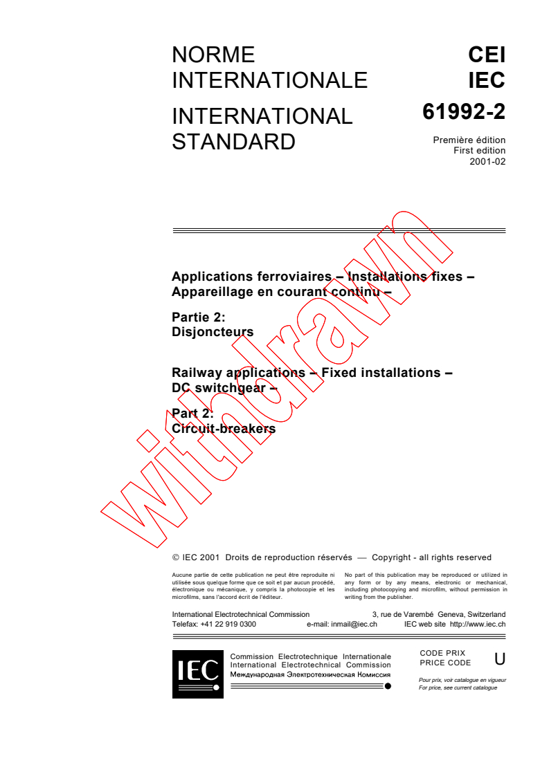 IEC 61992-2:2001 - Railway applications - Fixed installations - DC switchgear - Part 2: Circuit-breakers
Released:2/8/2001
Isbn:2831855624