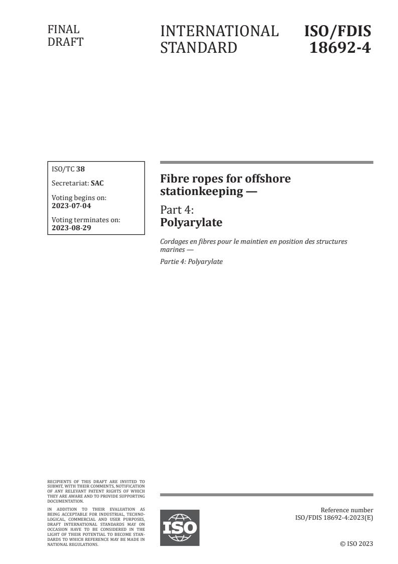 ISO 18692-4 - Fibre ropes for offshore stationkeeping — Part 4: Polyarylate
Released:20. 06. 2023