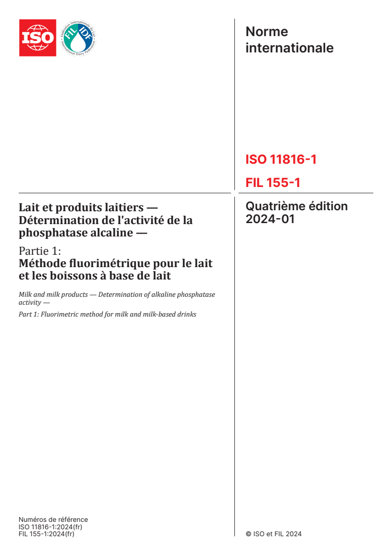 ISO 11816-1:2024 - Lait et produits laitiers — Détermination de l'activité de la phosphatase alcaline — Partie 1: Méthode fluorimétrique pour le lait et les boissons à base de lait
Released:12. 01. 2024