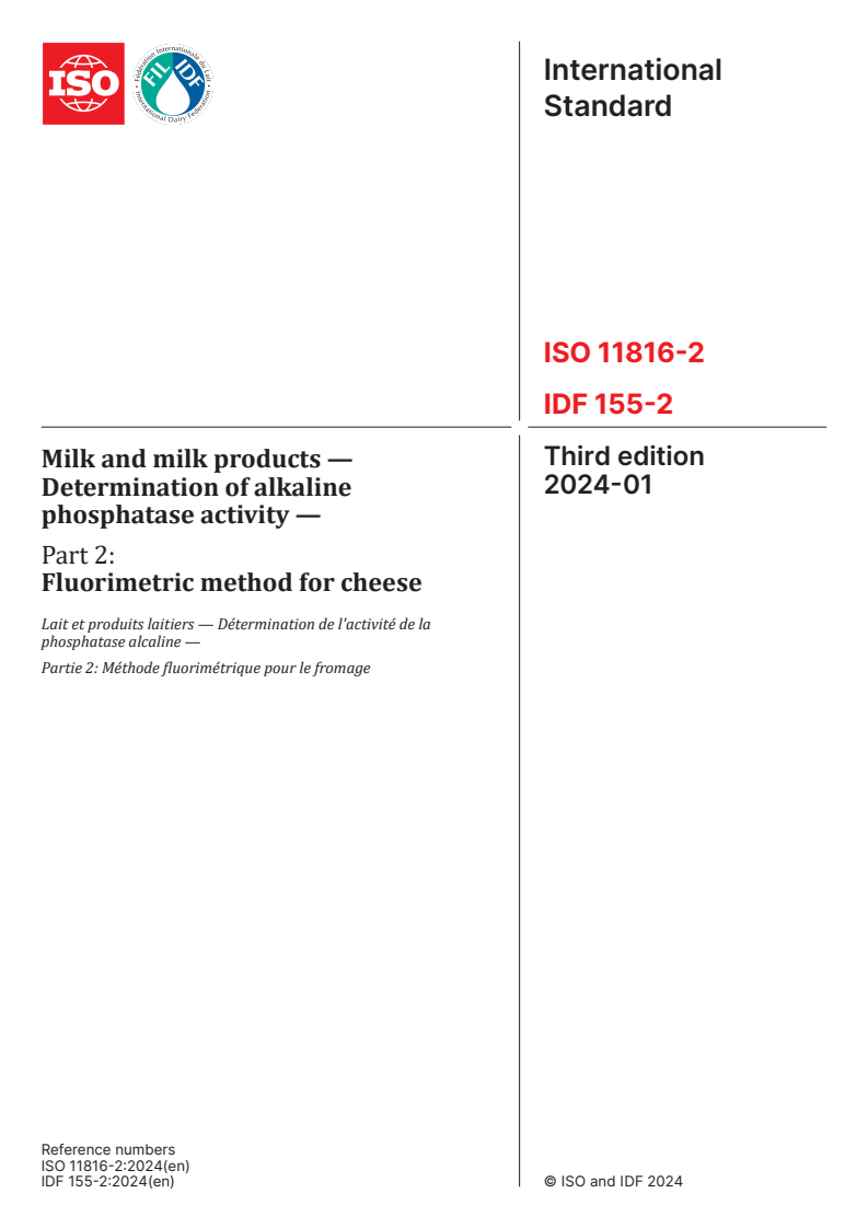 ISO 11816-2:2024 - Milk and milk products — Determination of alkaline phosphatase activity — Part 2: Fluorimetric method for cheese
Released:12. 01. 2024