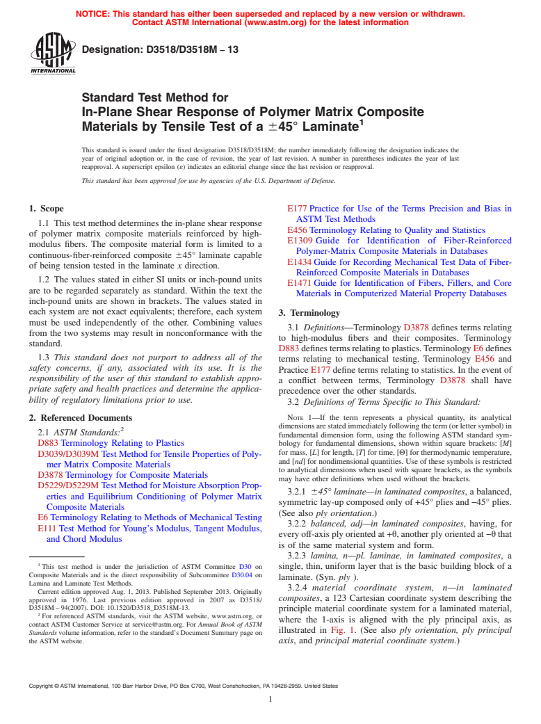 ASTM D3518/D3518M-13 - Standard Test Method for  In-Plane Shear Response of Polymer Matrix Composite Materials  by Tensile Test of a &plusmn;45&deg; Laminate