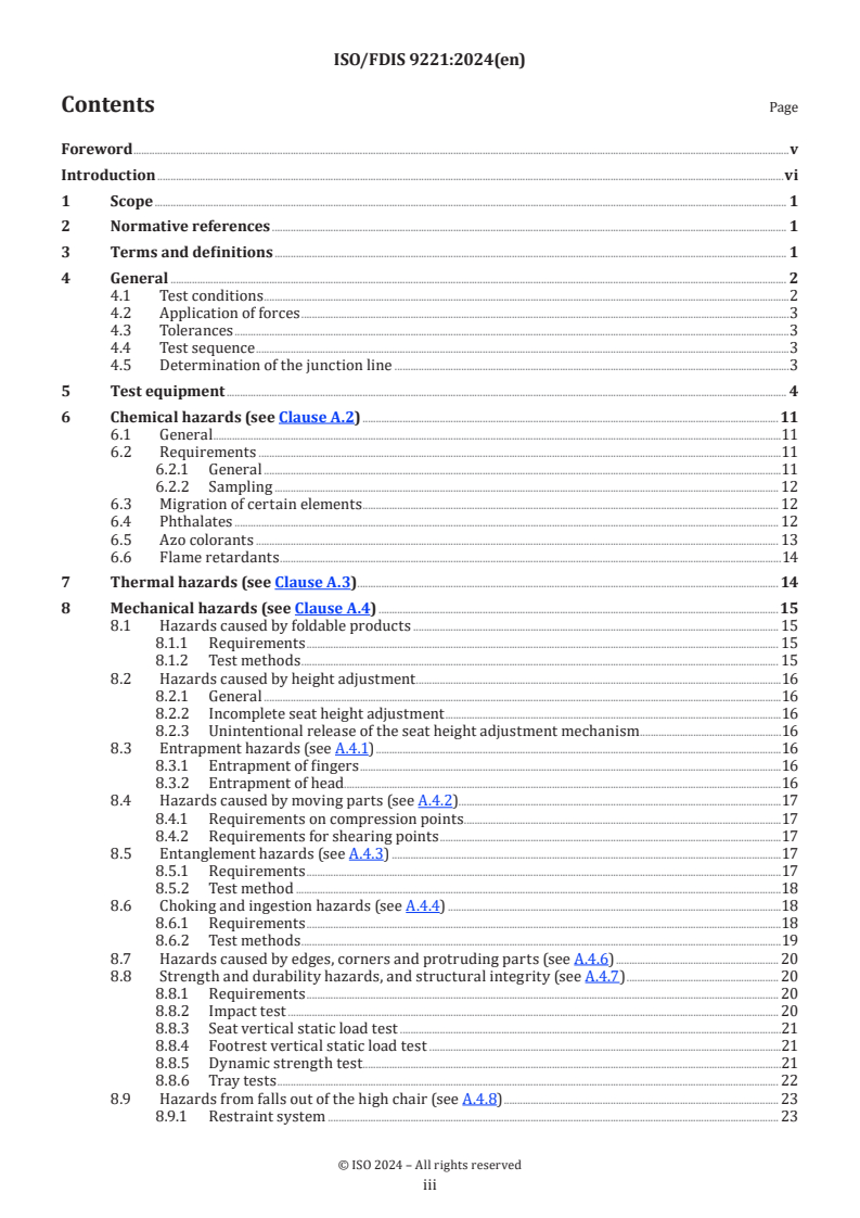ISO/FDIS 9221 - Furniture — Children's high chairs — Safety requirements and test methods
Released:23. 08. 2024
