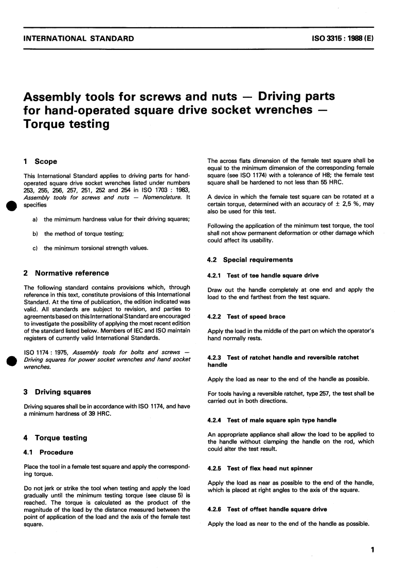 ISO 3315:1988 - Assembly tools for screws and nuts — Driving parts for hand-operated square drive socket wrenches — Torque testing
Released:9/29/1988