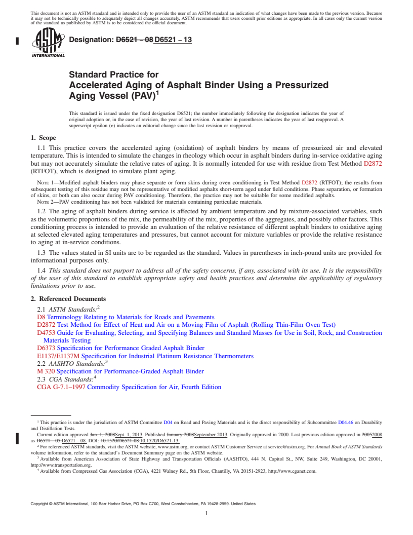 REDLINE ASTM D6521-13 - Standard Practice for  Accelerated Aging of Asphalt Binder Using a Pressurized Aging  Vessel (PAV)