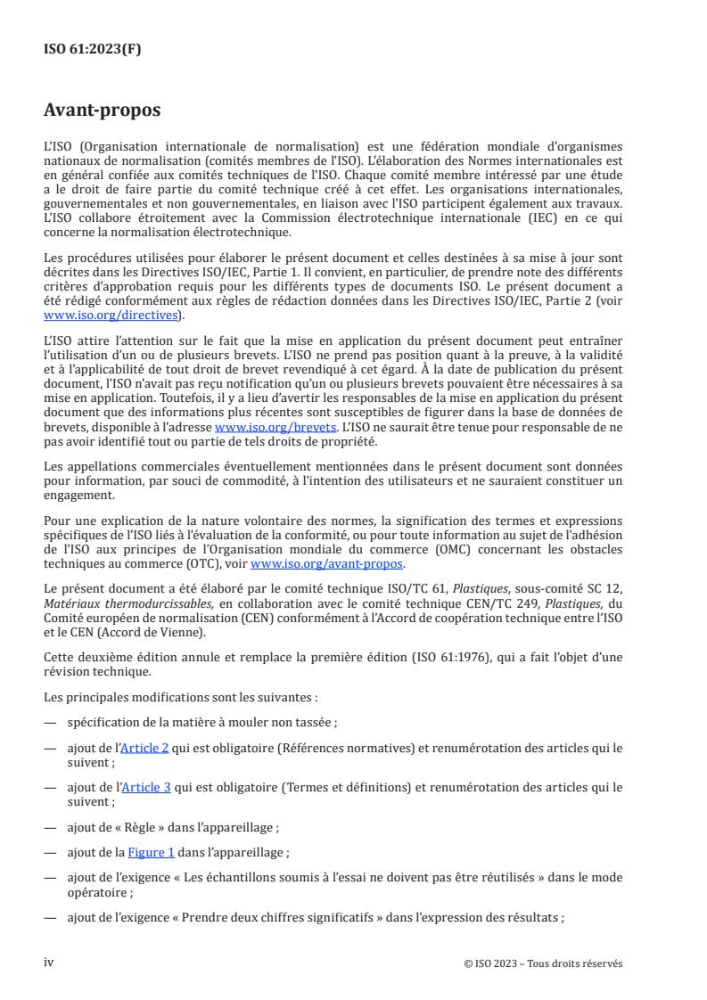 ISO 61:2023 ISO 61:2023 - Plastiques — Détermination de la masse volumique apparente des matières à mouler non susceptibles de s'écouler à travers un entonnoir donné
Released:19. 09. 2023 - Page 4 preview