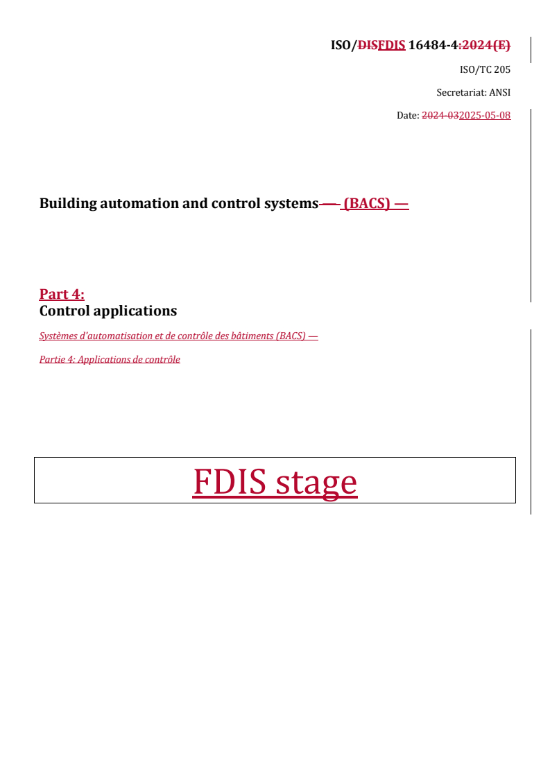 REDLINE ISO/FDIS 16484-4 - Building automation and control systems (BACS) — Part 4: Control applications
Released:9. 05. 2025
